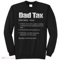 Dad Tax Funny Dad Tax Definition Father's Day Sweatshirt thumb 0