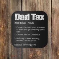 Dad Tax Funny Dad Tax Definition Father's Day Coaster thumb 0
