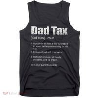 Dad Tax Funny Dad Tax Definition Father's Day Tank Top thumb 0