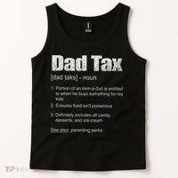 Dad Tax Funny Dad Tax Definition Father's Day Tank Top thumb 2