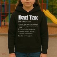 Dad Tax Funny Dad Tax Definition Father's Day Kids Hoodie thumb 3