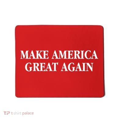 Make America Great Again Trump President Patriotic Mousepad