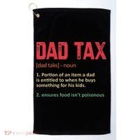 Dad Tax Funny Dad Tax Definition Father's day Golf Towel thumb 0