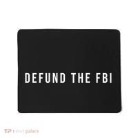 Defund The FBI Mousepad thumb 0
