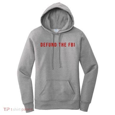Defund The FBI Women's Hoodie