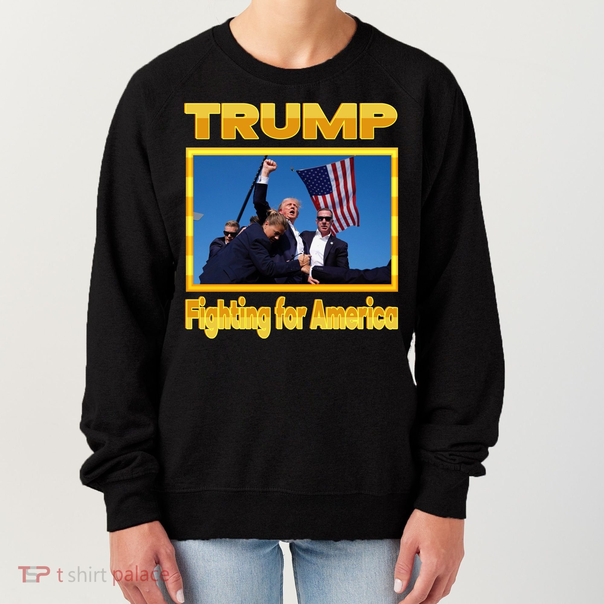 Donald Trump Fighting For America Women's Sweatshirt