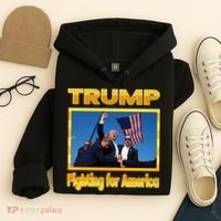 Donald Trump Fighting For America Hoodie thumb 4