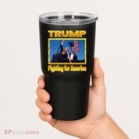 Donald Trump Fighting For America Tumbler thumb 2