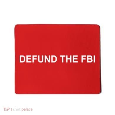 Defund The FBI Mousepad