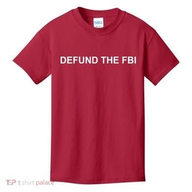 Defund The FBI Kids T-Shirt