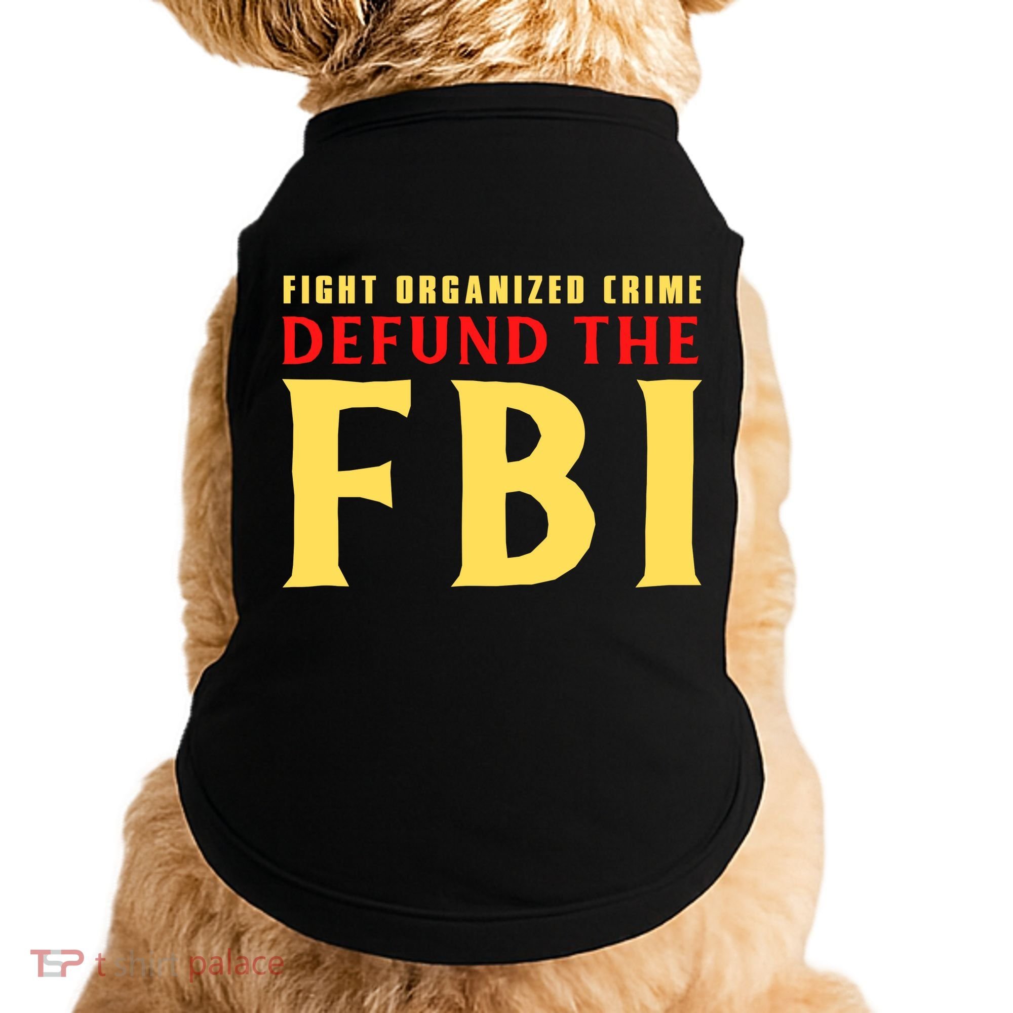 Defund The FBI Conservative Doggie Tank