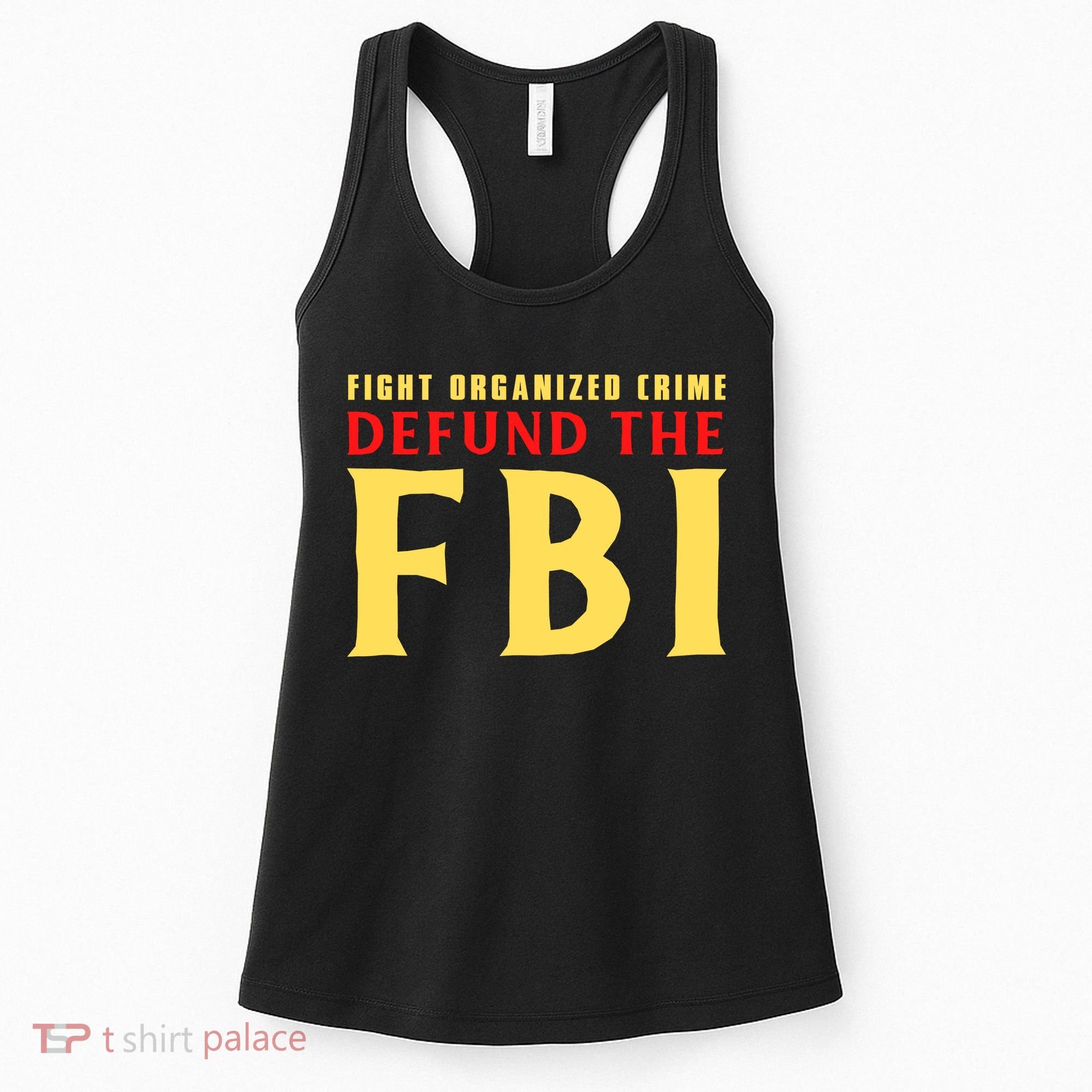 Defund The FBI Conservative Women's Tank Top