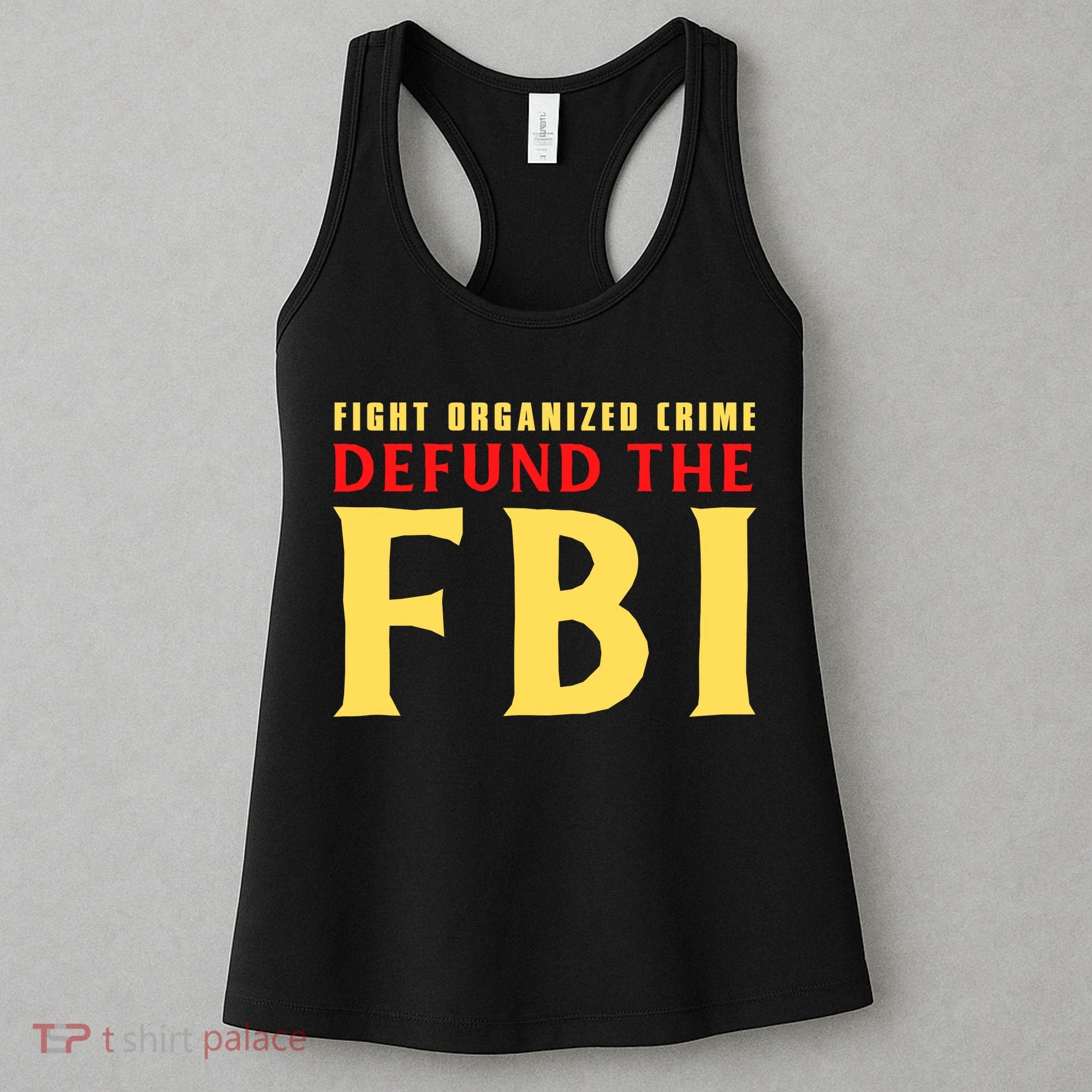 Defund The FBI Conservative Women's Tank Top