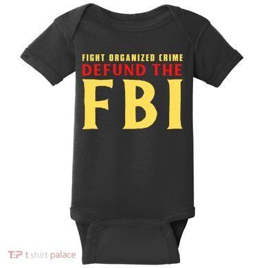 Defund The FBI Conservative Baby Bodysuit