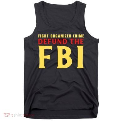 Defund The FBI Conservative Tank Top
