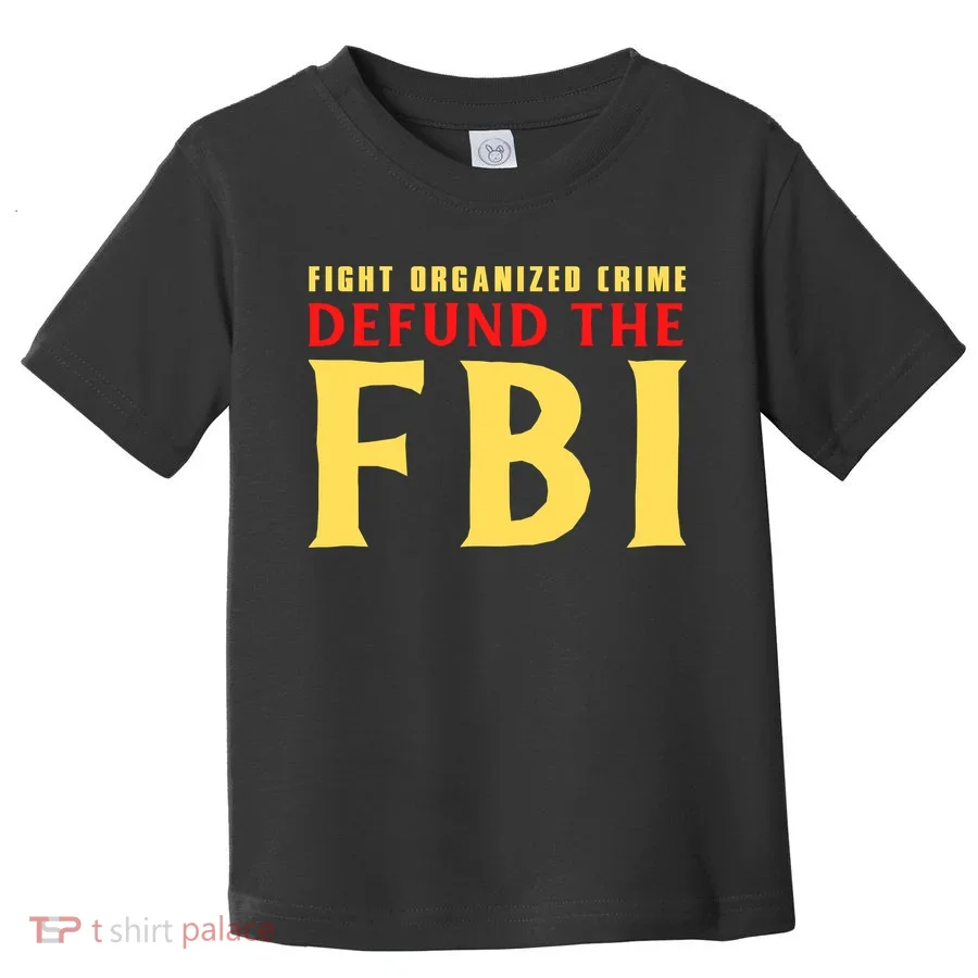 Defund The FBI Conservative Toddler T-Shirt