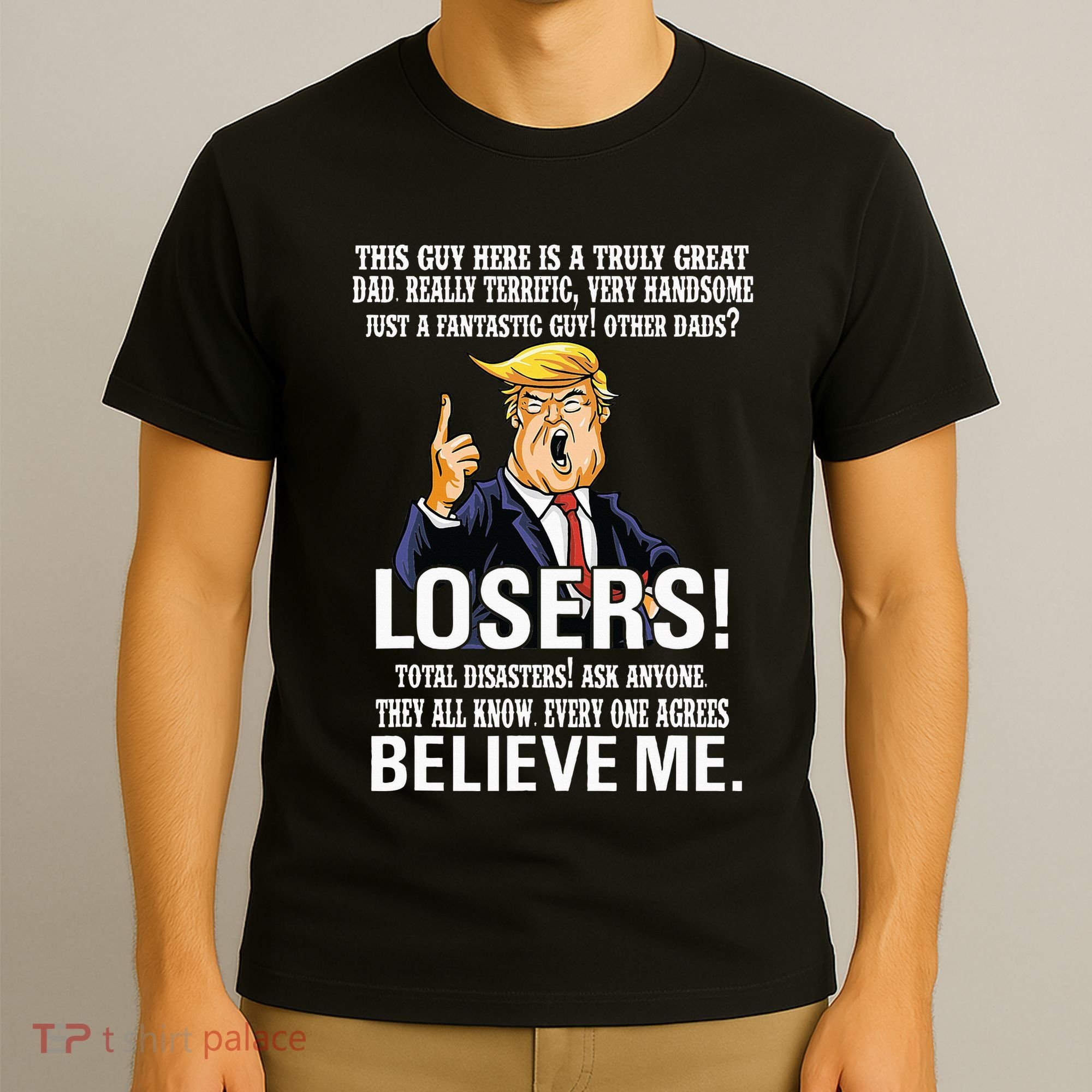 Donald Trump Fathers Day Great Dad T-Shirt