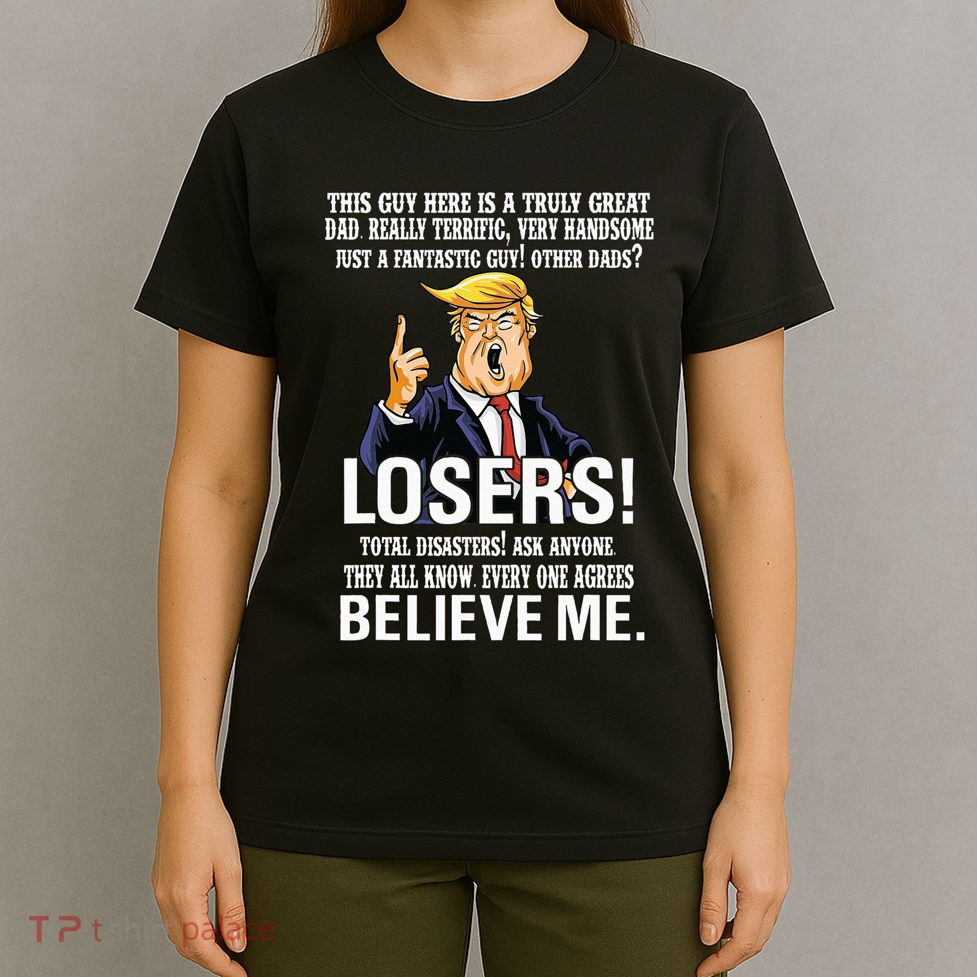 Donald Trump Fathers Day Great Dad T-Shirt