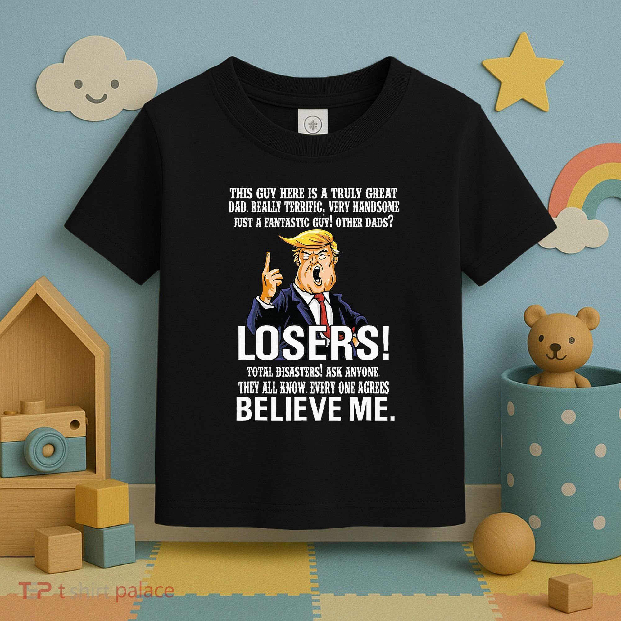 Donald Trump Fathers Day Great Dad Toddler T-Shirt