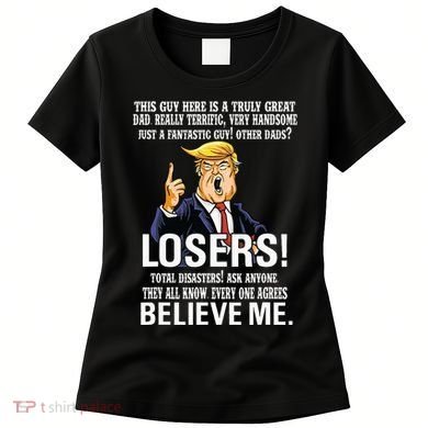 Donald Trump Fathers Day Great Dad Women's T-Shirt