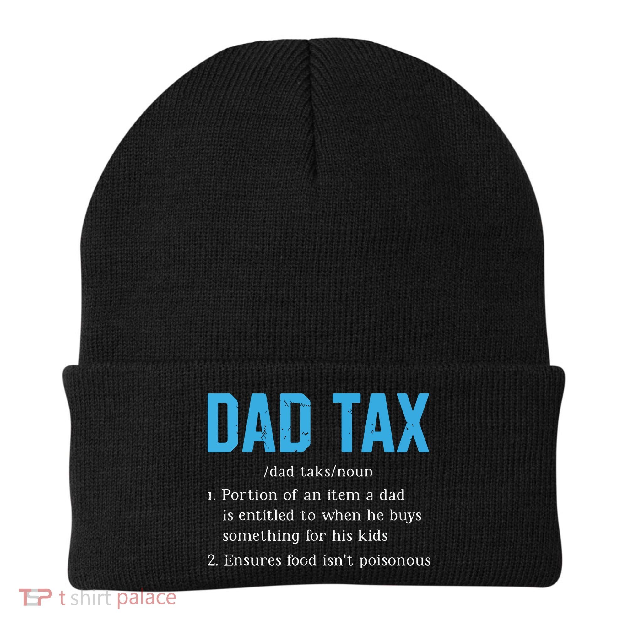 Dad Tax Funny Dad Tax Definition Fathers Day Beanie