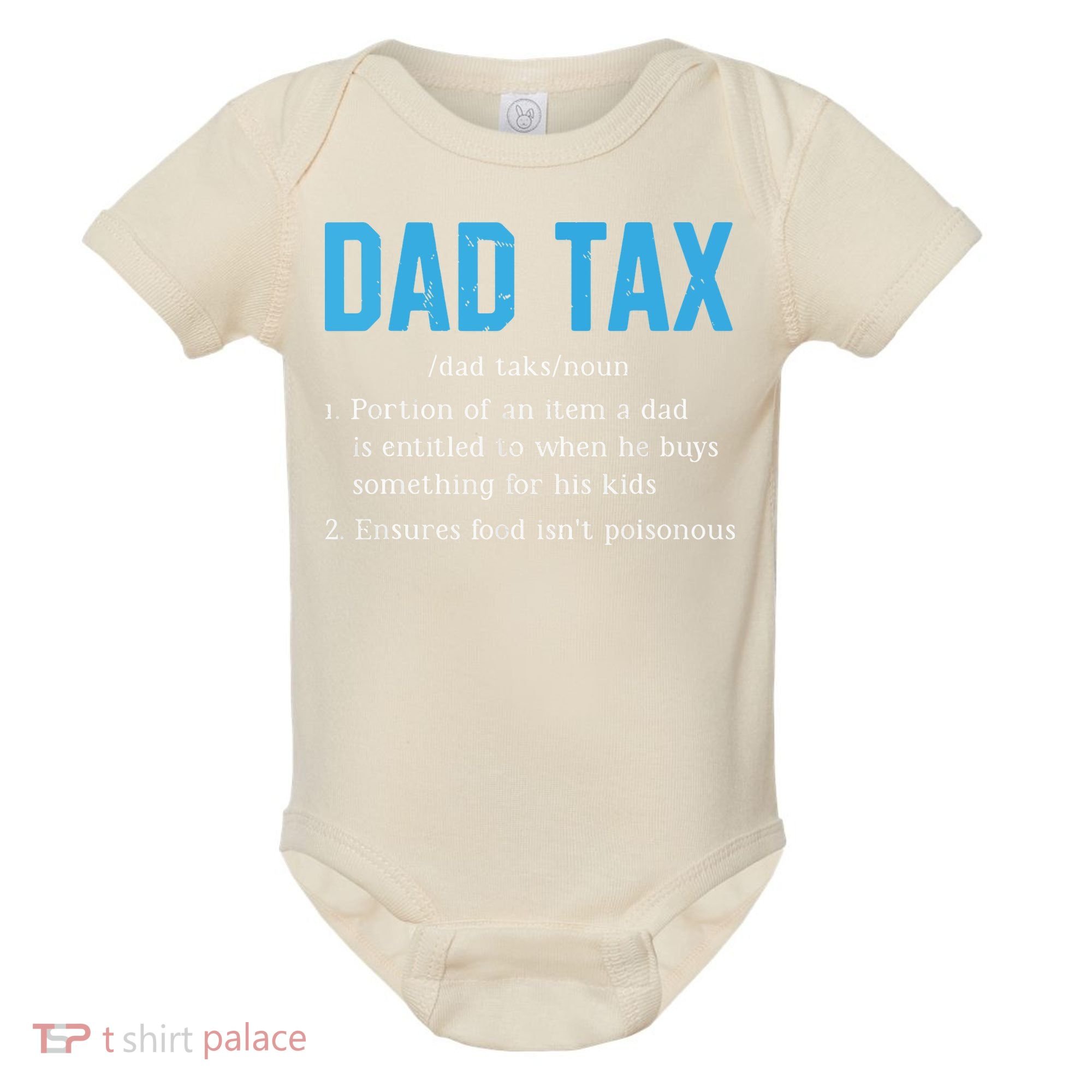 Dad Tax Funny Dad Tax Definition Fathers Day Baby Bodysuit