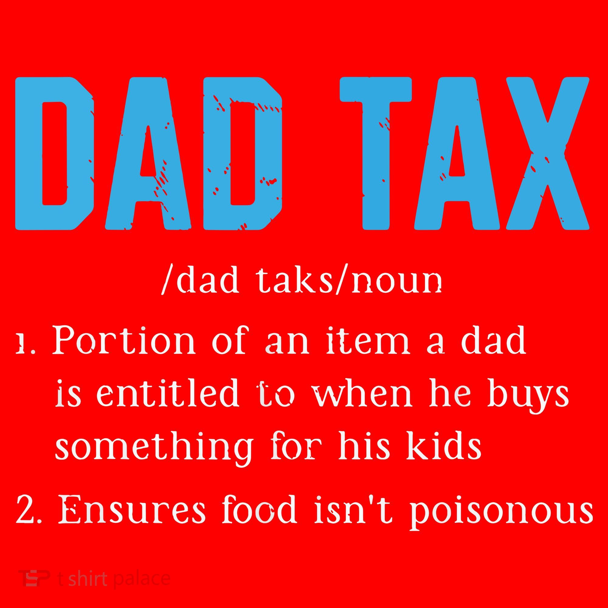 Dad Tax Funny Dad Tax Definition Fathers Day Santa Hat
