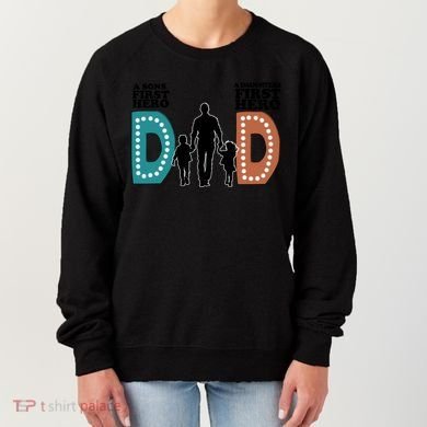 Dad The First Hero FatherS Day Gift Women's Sweatshirt
