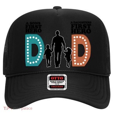 Dad The First Hero FatherS Day Gift Hat
