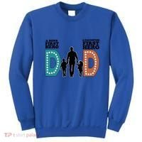Dad The First Hero FatherS Day Gift Sweatshirt thumb 0