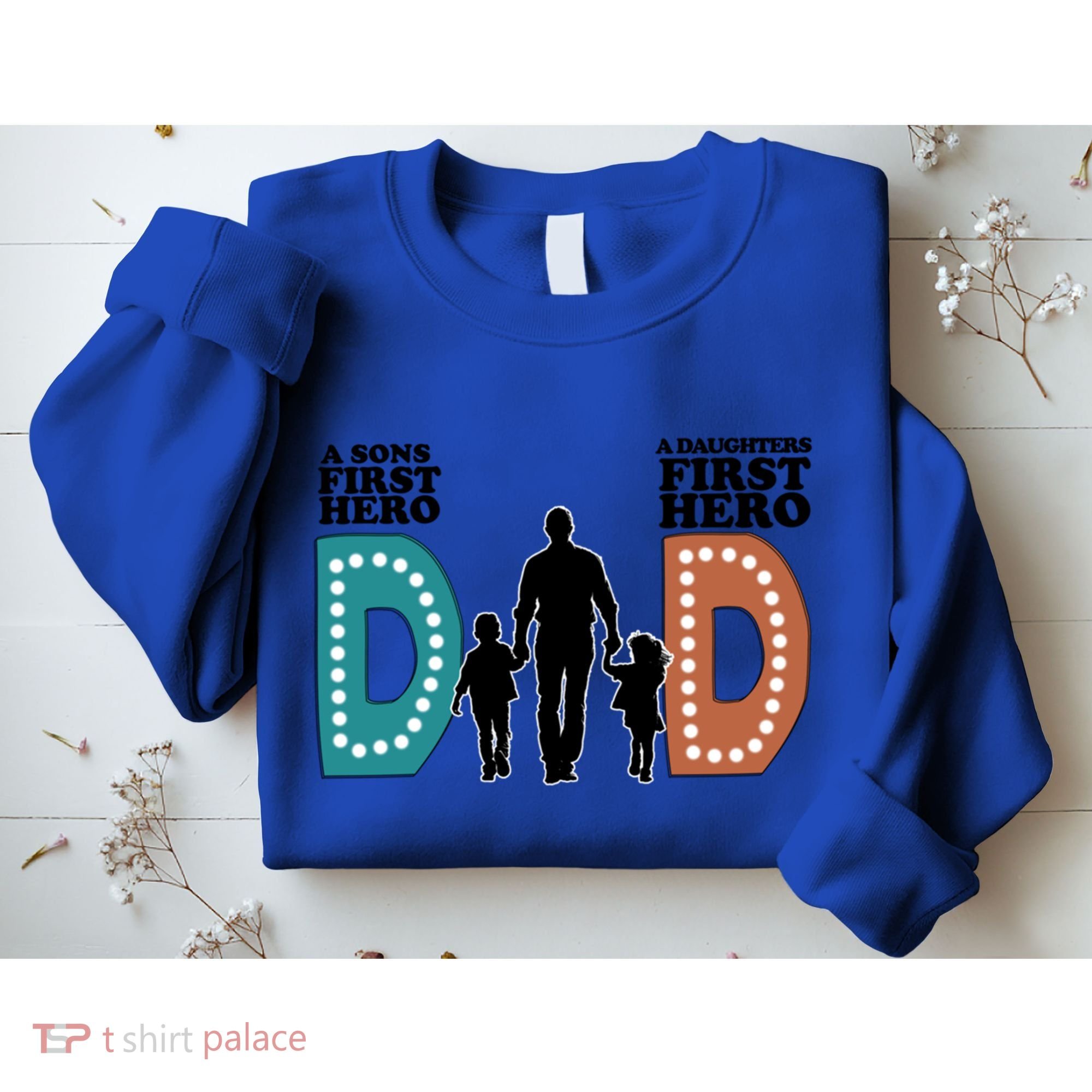 Dad The First Hero FatherS Day Gift Sweatshirt
