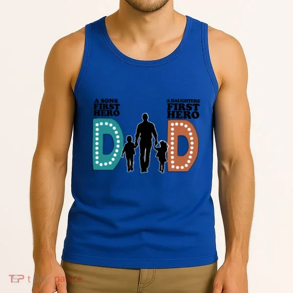 Dad The First Hero FatherS Day Gift Tank Top
