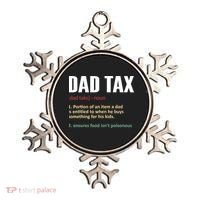 Dad Tax Funny Dad Tax Definitions Father's Day Ornament thumb 0