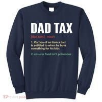 Dad Tax Funny Dad Tax Definitions Father's Day Sweatshirt thumb 0