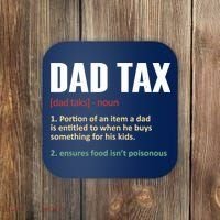 Dad Tax Funny Dad Tax Definitions Father's Day Coaster thumb 0
