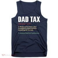 Dad Tax Funny Dad Tax Definitions Father's Day Tank Top thumb 0