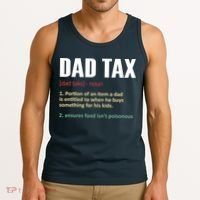 Dad Tax Funny Dad Tax Definitions Father's Day Tank Top thumb 3