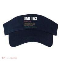 Dad Tax Funny Dad Tax Definitions Father's Day Visor thumb 0