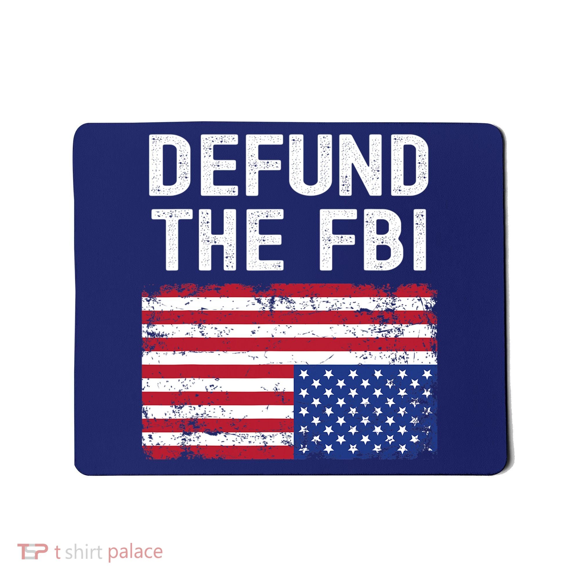 Defund The FBI American Flag Mousepad