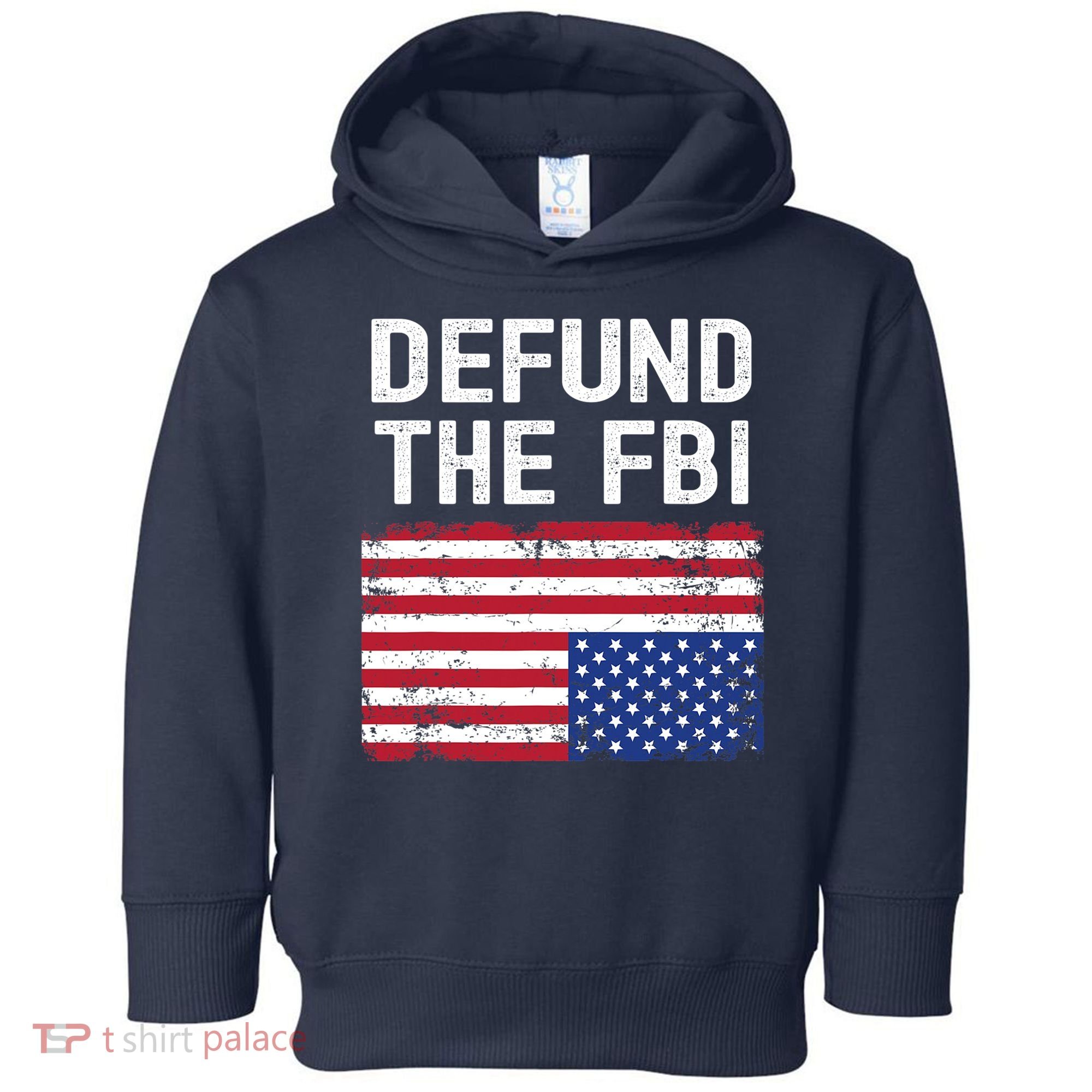 Defund The FBI American Flag Toddler Hoodie