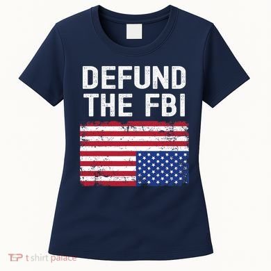 Defund The FBI American Flag Women's T-Shirt