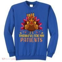 Doctor Thankful For My Patients Nurse Thanksgiving Meaningful Gift Sweatshirt thumb 0