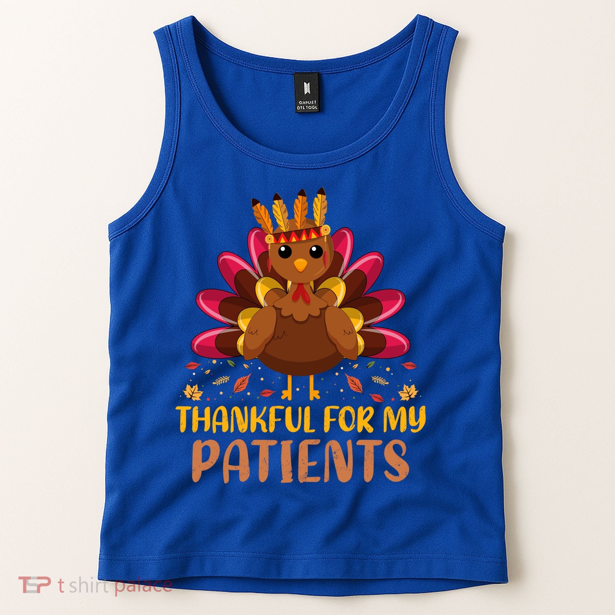 Doctor Thankful For My Patients Nurse Thanksgiving Meaningful Gift Tank Top