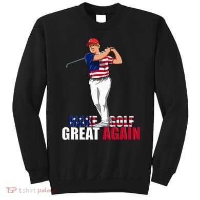 Donald Trump Funny Golf Gift Sweatshirt