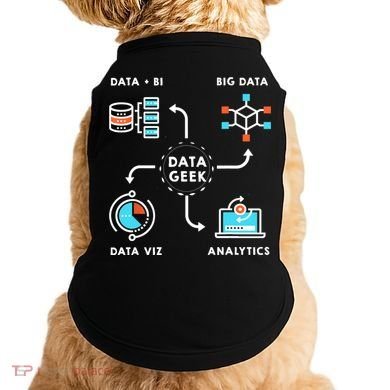 Data Tshirt For Data Scientists, Analysts And Engineers TShirt Doggie Tank