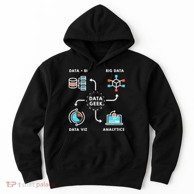 Data Tshirt For Data Scientists, Analysts And Engineers TShirt Hoodie