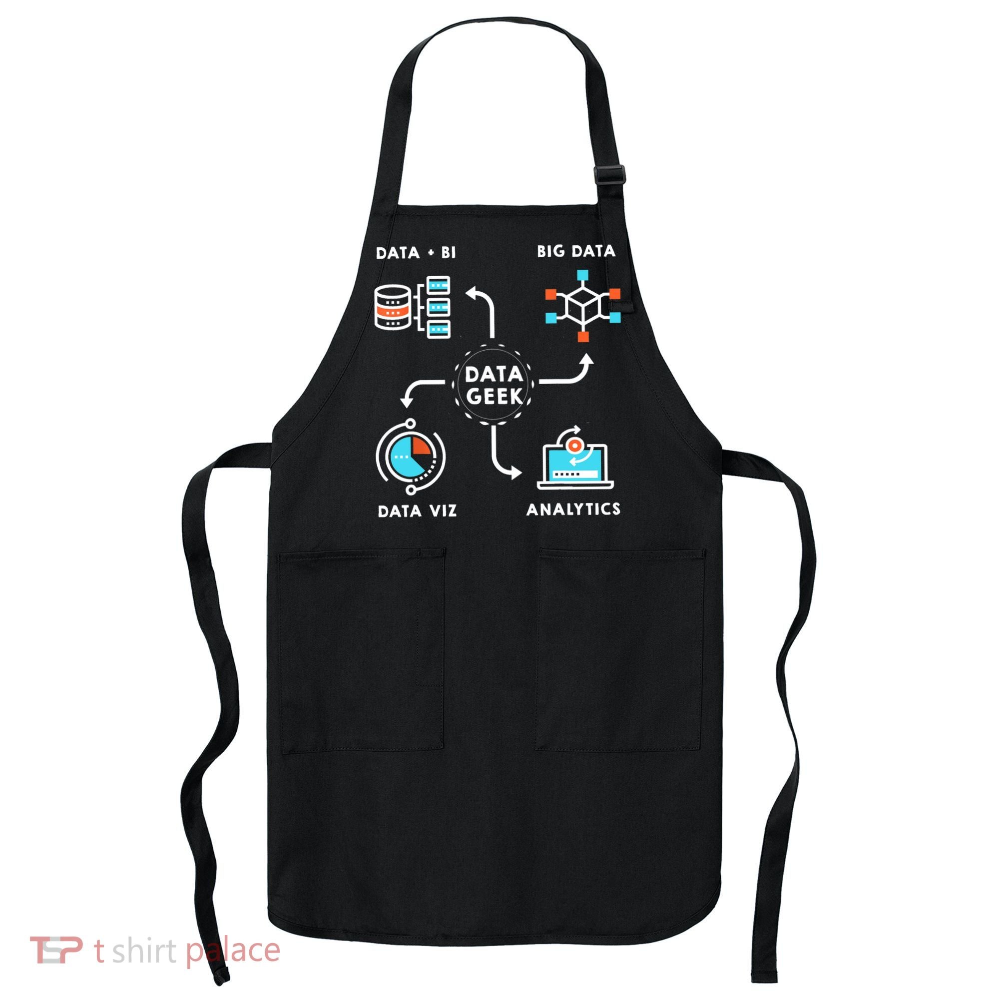 Data Tshirt For Data Scientists, Analysts And Engineers TShirt Apron