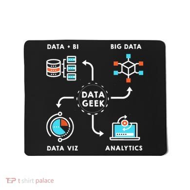Data Tshirt For Data Scientists, Analysts And Engineers TShirt Mousepad