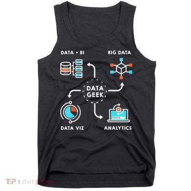 Data Tshirt For Data Scientists, Analysts And Engineers TShirt Tank Top