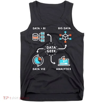 Data Tshirt For Data Scientists, Analysts And Engineers TShirt Tank Top